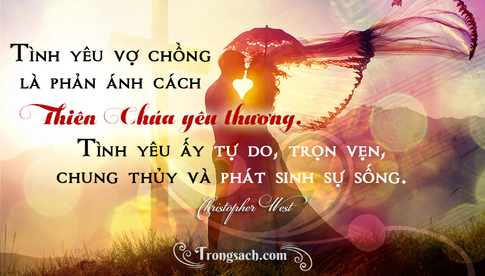 Những phẩm tính nổi bật của tình yêu trong hôn nhân kitô hữu